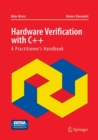 Hardware Verification with C++ : A Practitioner's Handbook - Book