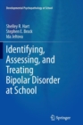 Identifying, Assessing, and Treating Bipolar Disorder at School - Book
