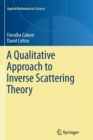 A Qualitative Approach to Inverse Scattering Theory - Book