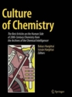 Culture of Chemistry : The Best Articles on the Human Side of 20th-Century Chemistry from the Archives of the Chemical Intelligencer - Book