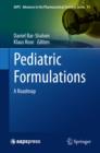 Pediatric Formulations : A Roadmap - eBook