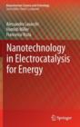 Nanotechnology in Electrocatalysis for Energy - Book