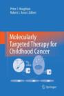 Molecularly Targeted Therapy for Childhood Cancer - Book