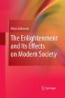 The Enlightenment and Its Effects on Modern Society - Book