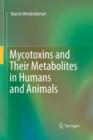 Mycotoxins and Their Metabolites in Humans and Animals - Book
