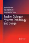 Spoken Dialogue Systems Technology and Design - Book