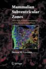 Mammalian Subventricular Zones : Their Roles in Brain Development, Cell Replacement, and Disease - Book