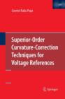 Superior-Order Curvature-Correction Techniques for Voltage References - Book