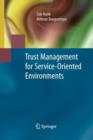 Trust Management for Service-Oriented Environments - Book