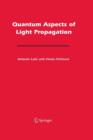 Quantum Aspects of Light Propagation - Book