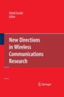New Directions in Wireless Communications Research - Book