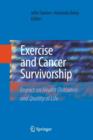 Exercise and Cancer Survivorship : Impact on Health Outcomes and Quality of Life - Book