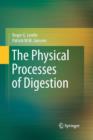 The Physical Processes of Digestion - Book