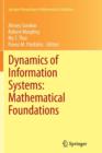 Dynamics of Information Systems: Mathematical Foundations - Book