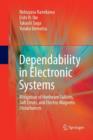 Dependability in Electronic Systems : Mitigation of Hardware Failures, Soft Errors, and Electro-Magnetic Disturbances - Book