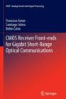 CMOS Receiver Front-ends for Gigabit Short-Range Optical Communications - Book