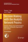 Decision Making with the Analytic Network Process : Economic, Political, Social and Technological Applications with Benefits, Opportunities, Costs and Risks - Book