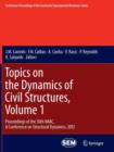 Topics on the Dynamics of Civil Structures, Volume 1 : Proceedings of the 30th IMAC, A Conference on Structural Dynamics, 2012 - Book