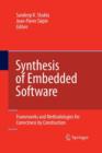 Synthesis of Embedded Software : Frameworks and Methodologies for Correctness by Construction - Book
