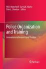 Police Organization and Training : Innovations in Research and Practice - Book