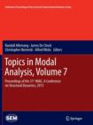 Topics in Modal Analysis, Volume 7 : Proceedings of the 31st IMAC, A Conference on Structural Dynamics, 2013 - Book