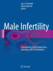 Male Infertility : Contemporary Clinical Approaches, Andrology, ART & Antioxidants - Book