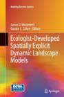 Ecologist-Developed Spatially-Explicit Dynamic Landscape Models - Book