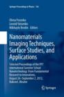 Nanomaterials Imaging Techniques, Surface Studies, and Applications : Selected Proceedings of the FP7 International Summer School Nanotechnology: From Fundamental Research to Innovations, August 26-Se - Book