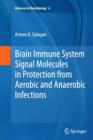 Brain Immune System Signal Molecules in Protection from Aerobic and Anaerobic Infections - Book
