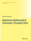 Babylonian Mathematical Astronomy: Procedure Texts - Book