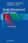 Quality Management in ART Clinics : A Practical Guide - Book
