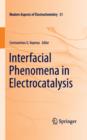 Interfacial Phenomena in Electrocatalysis - Book