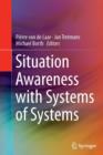 Situation Awareness with Systems of Systems - Book