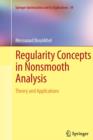 Regularity Concepts in Nonsmooth Analysis : Theory and Applications - Book