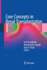 Core Concepts in Renal Transplantation - Book