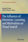 The Influence of Attention, Learning, and Motivation on Visual Search - Book