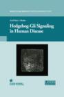 Hedgehog-Gli Signaling in Human Disease - Book
