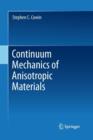 Continuum Mechanics of Anisotropic Materials - Book