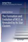 The Formation and Evolution of M33 as Revealed by Its Star Clusters - Book