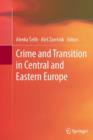 Crime and Transition in Central and Eastern Europe - Book