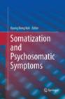 Somatization and Psychosomatic Symptoms - Book