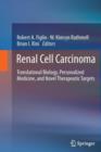 Renal Cell Carcinoma : Translational Biology, Personalized Medicine, and Novel Therapeutic Targets - Book