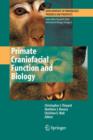 Primate Craniofacial Function and Biology - Book