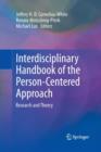 Interdisciplinary Handbook of the Person-Centered Approach : Research and Theory - Book