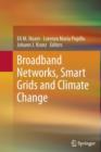 Broadband Networks, Smart Grids and Climate Change - Book