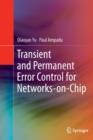 Transient and Permanent Error Control for Networks-on-Chip - Book