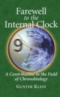Farewell to the Internal Clock : A contribution in the field of chronobiology - Book