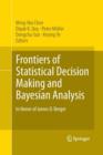 Frontiers of Statistical Decision Making and Bayesian Analysis : In Honor of James O. Berger - Book