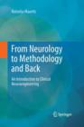 From Neurology to Methodology and Back : An Introduction to Clinical Neuroengineering - Book