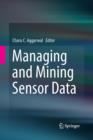 Managing and Mining Sensor Data - Book